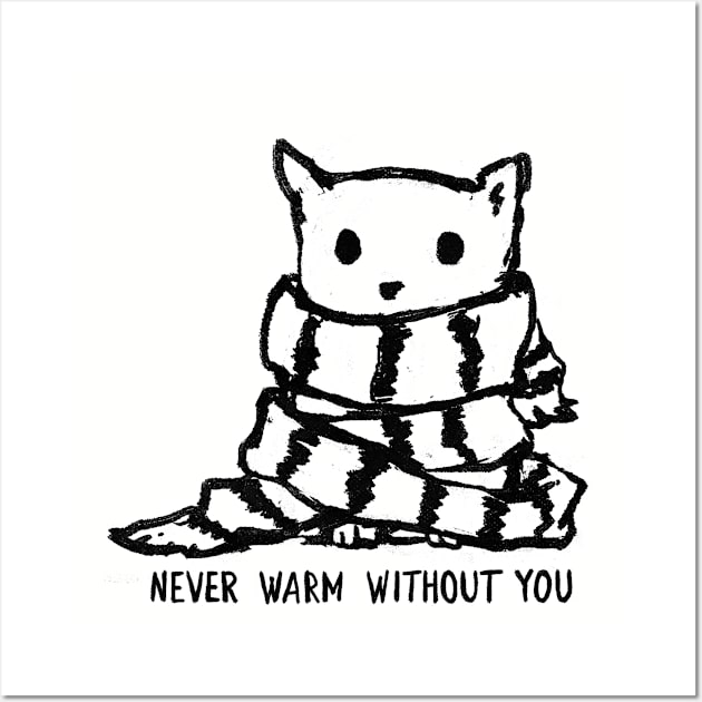 Never Warm Without You Wall Art by FoxShiver